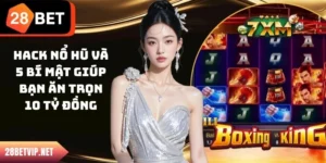 Hack Nổ Hũ Và 5 Bí Mật Giúp Bạn Ăn Trọn 10 Tỷ Đồng