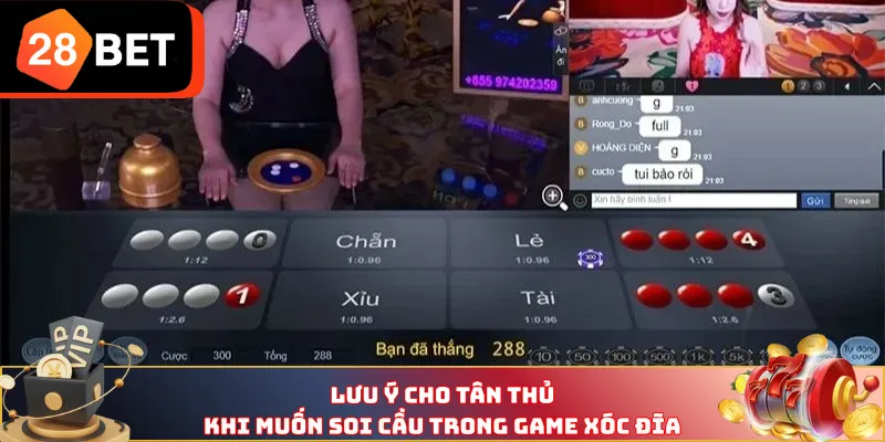 Lưu ý cho tân thủ khi muốn soi cầu trong game Xóc Đĩa